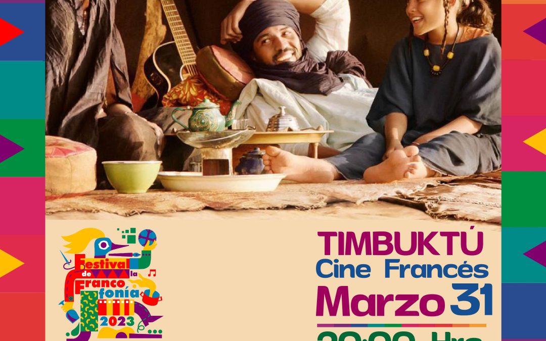 Timbuktú – Cine Francés
